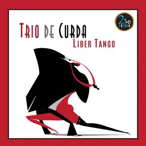 Trio de Curda – Liber Tango (LP)